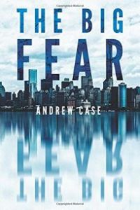 The Big Fear by Andrew Case, Book Review Murder In Common